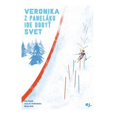Veronika z paneláku ide dobyť svet