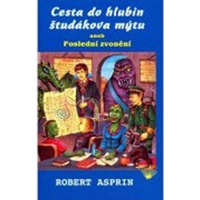 Cesta do hlubin študákova mýtu aneb Poslední zvonění Asprin Robert
