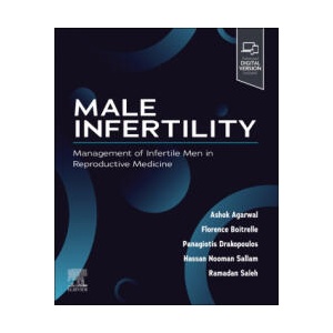 Male Infertility | Ashok Agarwal, Florence Boitrelle, Panagiotis Drakopoulos, Hassan Nooman Sallam, Ramadan Saleh (ISBN: 9780323930475)