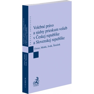 Volebné právo a súdny prieskum volieb v Českej republike a Slovenskej republike - SO_EPI16