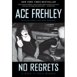 No Regrets | Ace Frehley, Joseph Layden, John Ostrosky (ISBN: 9781451613957)