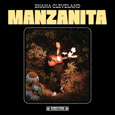 Shana Cleveland: Manzanita LTD CLR LP