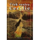 Útek sestry Cecílie -