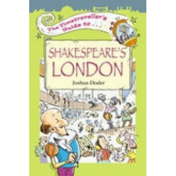 The Timetravellers Guide to Shakespeares London - J. Doder