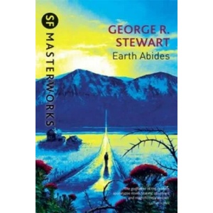 Earth Abides | George R Stewart (2005)
