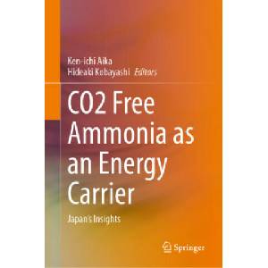 CO2 Free Ammonia as an Energy Carrier | Ken-ichi Aika, Hideaki Kobayashi (ISBN: 9789811947667)