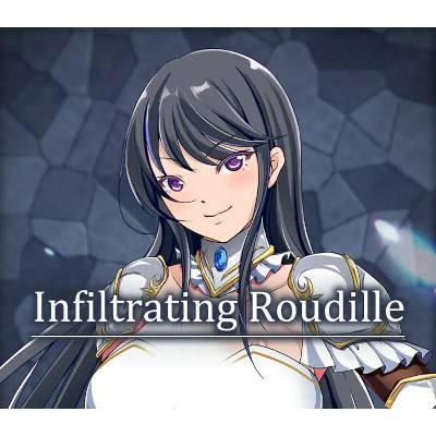 Infiltrating Roudille