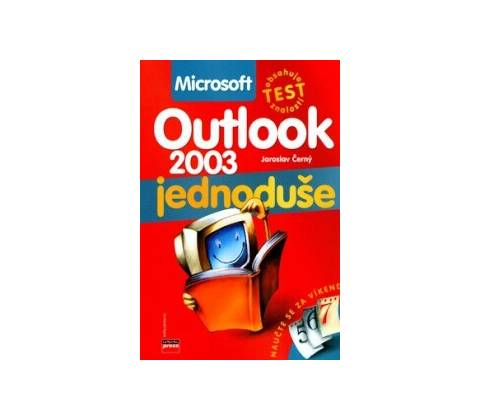 Microsoft Outlook 2003 jednoduše
