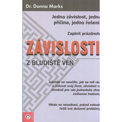 Závislosti - Z bludiště ven