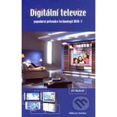 Digitální televize - Jiří Bednář