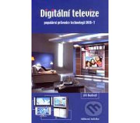 Digitální televize - Jiří Bednář