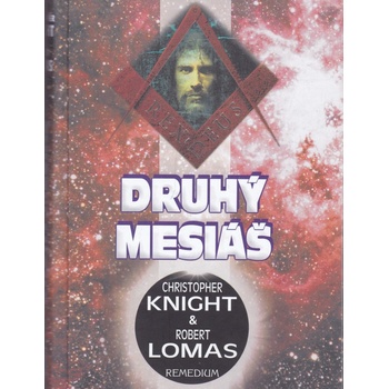 Druhý Mesiáš - Robert Lomas, Christopher Knight