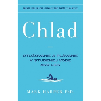 Chlad Otužovanie a plávanie v studenej vode ako liek