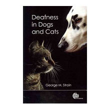 Deafness in Dogs and Cats G. Strain