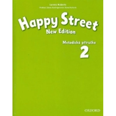 Happy Street 2 New Edition Teacher´s Book CZ Edition