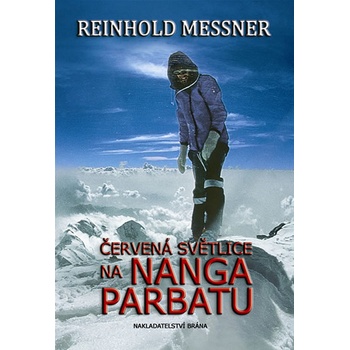 Červená světlice na Nanga Parbatu Messner Reinhold