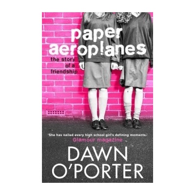 Paper Aeroplanes - Dawn O'Porter