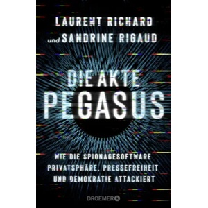 Die Akte Pegasus | Laurent Richard, Karl Heinz Siber (ISBN: 9783426278901)