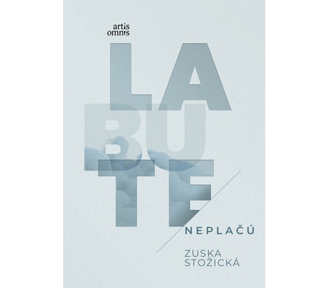 Labute neplačú