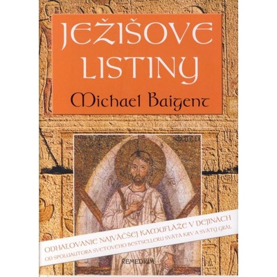 Ježišove listiny - Michael Baigent