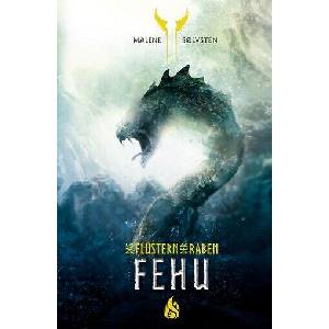 Fehu - Das Flüstern der Raben | Dagmar Lendt, Dagmar Mißfeldt (ISBN: 9783038802211)