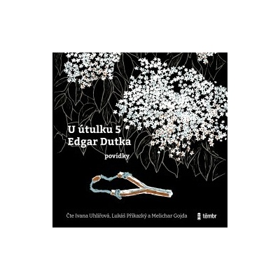 U útulku 5 - Edgar Dutka - Lukáš Příkazký,Ivana Uhlířová,Melichar Gojda