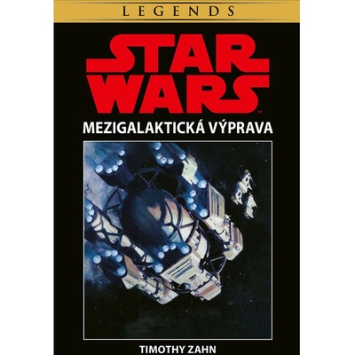 Star Wars - Mezigalaktická výprava - Zahn Timothy