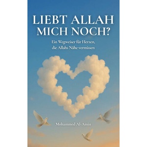 Liebt Allah Mich Noch? | Mohammed Al-Amin (2025)