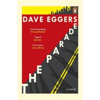 The Parade - Dave Eggers, Penguin Books