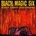 BLACK MAGIC SIX - BLACK CLOUD DESCENDING CD