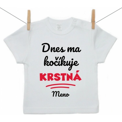 Boodyy tričko s krátkym rukávom Dnes ma kočíkuje krstná