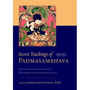 Secret Teachings of Padmasambhava (ISBN: 9781590307748)
