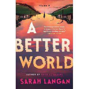 A Better World | Langan, Sarah (ISBN: 9781982191078)