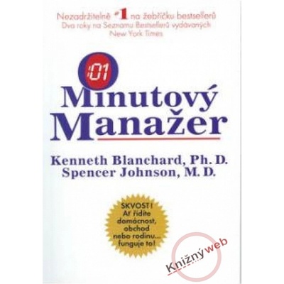 Minutový manažer - Kenneth Blanchard, Spencer Johnson