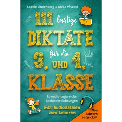 111 lustige Diktate für die 3. und 4. Klasse