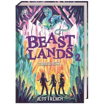 Beastlands. Dunkelherz (Band 2) | DK Verlag - Kids, George Ermos, Christiane Wagler