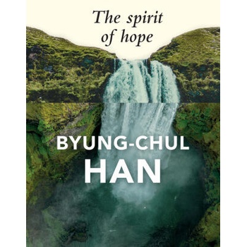 Image 1 of The Spirit of Hope | Byung-Chul Han