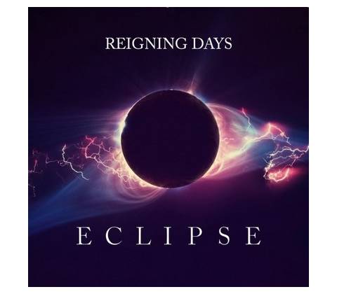 Reigning Days - Eclipse LP