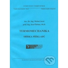 Termomechanika - sbírka příkladů - Michal Jaroš