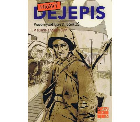 Hravý dejepis 9