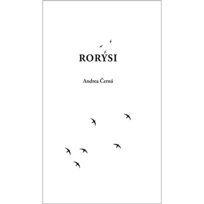 Rorýsi - Andrea Černá