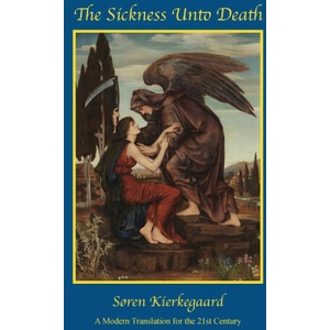 The Sickness Unto Death | Søren Kierkegaard, Ball (ISBN: 9781915449818)