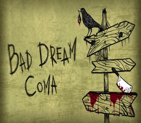 Bad Dream: Coma