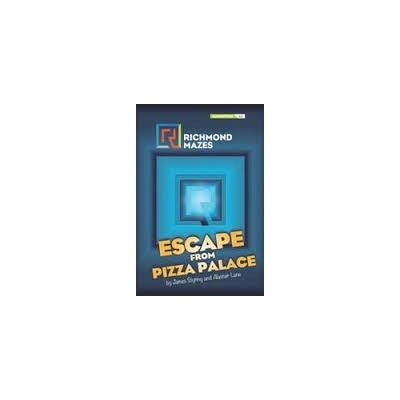 Richmond Mazes Elementary ESCAPE FROM PIZZA PALACE Richmond