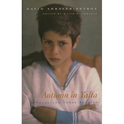 Autumn in Yalta: A Novel and Three Stories" - ""