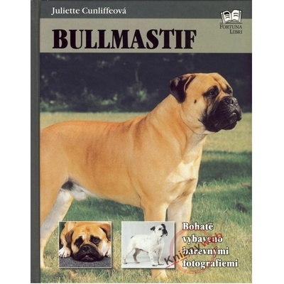 Bullmastif - Juliette Cunliffeová