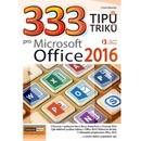 333 tipů a triků pro MS Office 2016