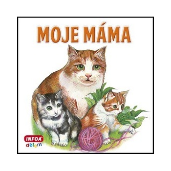 Moje máma