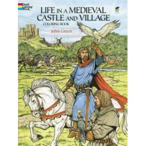 Life in a Medieval Castle Coloring Book | John Green (ISBN: 9780486265421)
