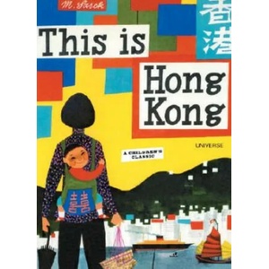 This is Hong Kong | Miroslav Šašek (ISBN: 9780789315601)